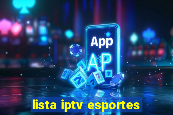 lista iptv esportes